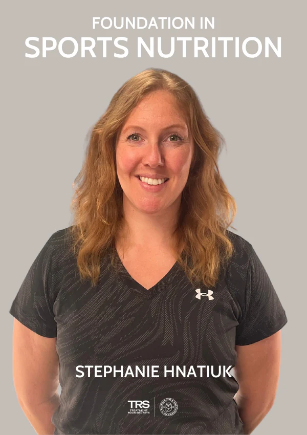 Portrait of Stephanie Hnatiuk wearing a dark athletic shirt, smiling, with the title 'Foundation in Sports Nutrition' above and her name displayed below.
