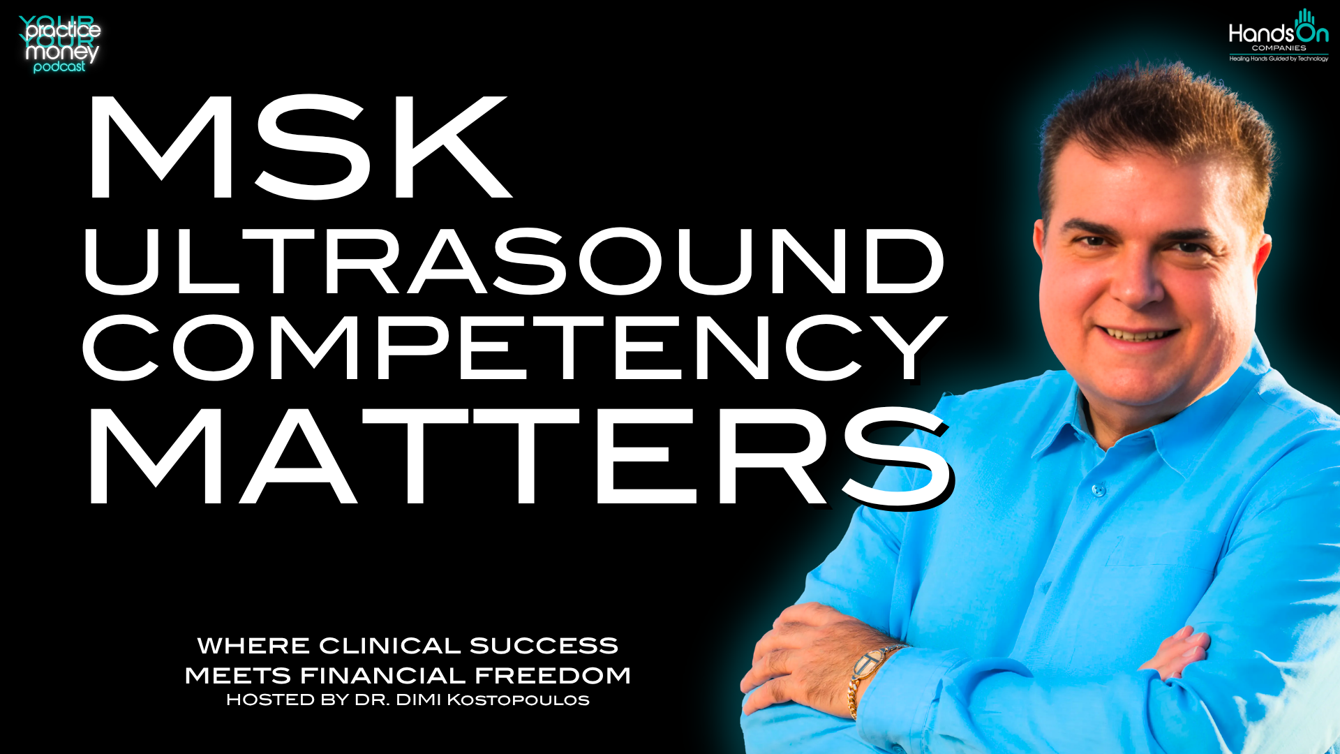 Poster-style banner: large MSK ULTRASOUND COMPETENCY MATTERS text on the left, man in a blue shirt on the right, black background with logos in corners